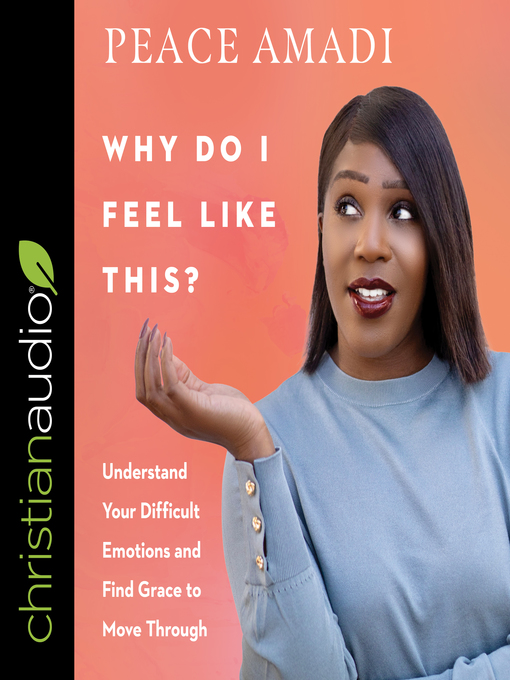 Cover image for Why Do I Feel Like This?
